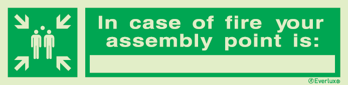 Emergency escape route sign, Assembly point, In case of fire your assembly point is