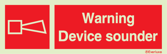 Fire-fighting equipment signs, Warning device sounder