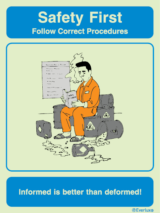 Safety notices, Follow correct procedures