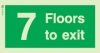 Low Location Lighting, Rigid PVC stairwell signs, 7 Floors to exit