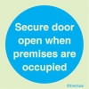 Mandatory signs, Fire door signs, Secure door open when premises are occupied