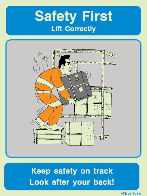 Safety notices, Lift correctly