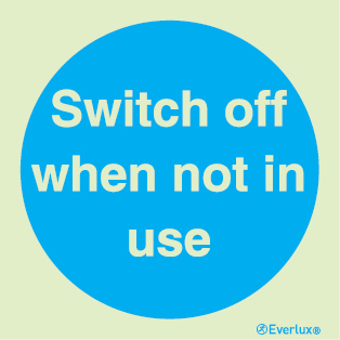 Mandatory signs, Fire door signs, Switch off when not in use