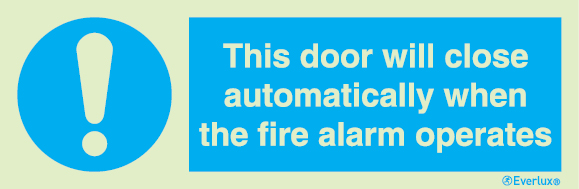 Mandatory signs, Fire door signs, This door will close automatically when the alarm operates