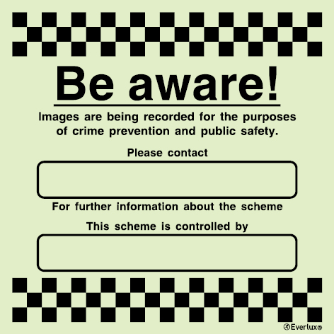 Warning signs, CCTV signage, Be aware