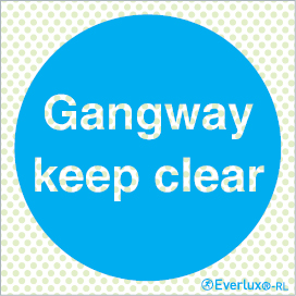 Reflecto-luminescent signs, Fire door and mandatory signs, Gangway keep clear