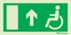 Emergency escape route sign, Escape route signs for people with reduced mobility, Arrow up