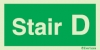 Rigid PVC stairwell signs, Stair D