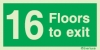 Rigid PVC stairwell signs, 16 Floors to exit