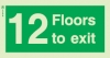 Low Location Lighting, Rigid PVC stairwell signs, 12 Floors to exit