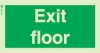Low Location Lighting, Rigid PVC stairwell signs, Exit Floor
