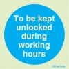 Mandatory signs, Fire door signs, To be kept unlocked during working hours