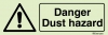 Warning signs, Danger dust hazard