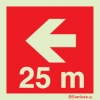 Signs for tunnels, Fire-fighting equipment and emergency vehicles signs, Directional arrow left 25m