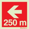 Signs for tunnels, Fire-fighting equipment and emergency vehicles signs, Directional arrow left 250m