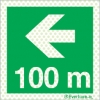 Reflecto-luminescent signs, Emergency escape route and safe condition signs, Directional arrow left 100m