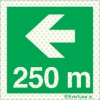 Reflecto-luminescent signs, Emergency escape route and safe condition signs, Directional arrow left 250m