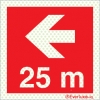 Reflecto-luminescent signs, Fire-fighting equipment signs, Directional arrow left 25m