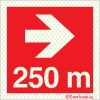Reflecto-luminescent signs, Fire-fighting equipment signs, Directional arrow right 250m